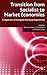Transition from Socialist to Market Economies by Shinichi Ichimura