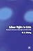 Labour Rights in Crisis by W.R. Böhning