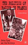 The Politics of Racism in France The Politics of Racism in France