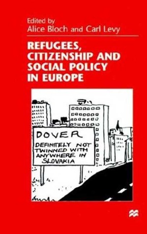 Refugees, Citizenship and Social Policy in Europe