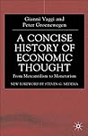 A Concise History of Economic Thought: From Mercantilism to Monetarism