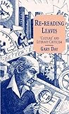 Re-Reading Leavis: Culture and Literary Criticism