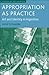 Appropriation as Practice: Art and Identity in Argentina (Studies of the Americas)