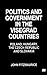 Politics and Government in the Visegrad Countries: Poland, Hungary, the Czech Republic and Slovakia