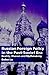 Russian Foreign Policy in the Post-Soviet Era: Reality, Illusion and Mythmaking