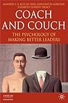 Coach and Couch: The Psychology of Making Better Leaders (INSEAD Business Press)