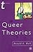 Queer Theories by Donald E. Hall