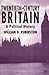 Twentieth-Century Britain: A Political History