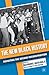 The New Black History: Revisiting the Second Reconstruction (Critical Black Studies)