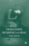 Thomas Hardy, Metaphysics and Music