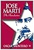 Jose Marti: An Introduction (New Directions in Latino American Cultures)