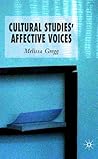 Cultural Studies' Affective Voices