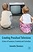 Creating Preschool Television: A Story of Commerce, Creativity and Curriculum