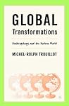 Global Transformations: Anthropology and the Modern World