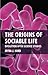 The Origins of Sociable Lif...