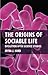The Origins of Sociable Life by Myra J. Hird