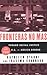 Fronteras No Mas by Kathleen Staudt