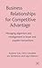 Business Relationships for Competitive Advantage by Andrew Cox
