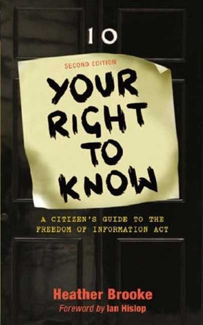 Your Right To Know: A Citizen's Guide to the Freedom of Information Act