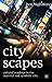 Cityscapes: Cultural Readings in the Material and Symbolic City
