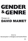 Gender and Genre: Essays on David Mamet