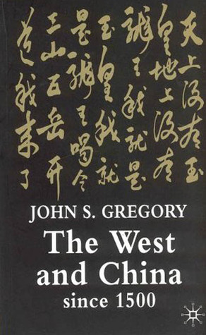 The West and China Since 1500 (Paperback)