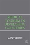 Medical Tourism in Developing Countries Medical Tourism in Developing Countries