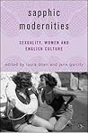 Sapphic Modernities: Sexuality, Women and National Culture Sapphic Modernities: Sexuality, Women and National Culture