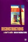 Deconstructions: A User's Guide