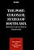 The Post-Colonial States of South Asia: Democracy, Development and Identity