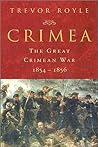 Crimea: The Great Crimean War, 1854 - 1856