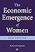 The Economic Emergence of Women by Barbara R. Bergmann