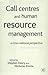 Call Centres and Human Resource Management: A Cross-National Perspective