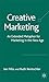 Creative Marketing: An Extended Metaphor for Marketing in a New Age