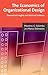 The Economics of Organizational Design by Massimo G. Colombo