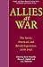 Allies at War: The Soviet, ...