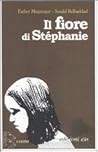 Il fiore di Stéphanie by Esther Mujawayo
