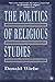 The Politics of Religious Studies