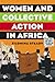 Women and Collective Action...