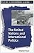 The United Nations and International Politics (Studies in Contemporary History)