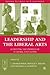 Leadership and the Liberal Arts by J Thomas Wren