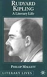 Rudyard Kipling: A Literary Life
