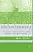 Radical Pedagogy: Identity, Generativity, and Social Transformation (Education, Psychoanalysis, and Social Transformation)