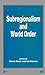 Subregionalism and World Order
