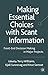 Making Essential Choices with Scant Information: Front-End Decision Making in Major Projects