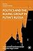Politics and the Ruling Group in Putin's Russia (Studies in Central and Eastern Europe)