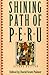 The Shining Path of Peru by David Scott Palmer
