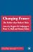 Changing France: The Politi...