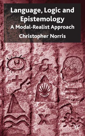 Language, Logic and Epistemology: A Modal-Realist Approach (Hardcover)