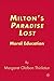 Milton’s Paradise Lost: Moral Education